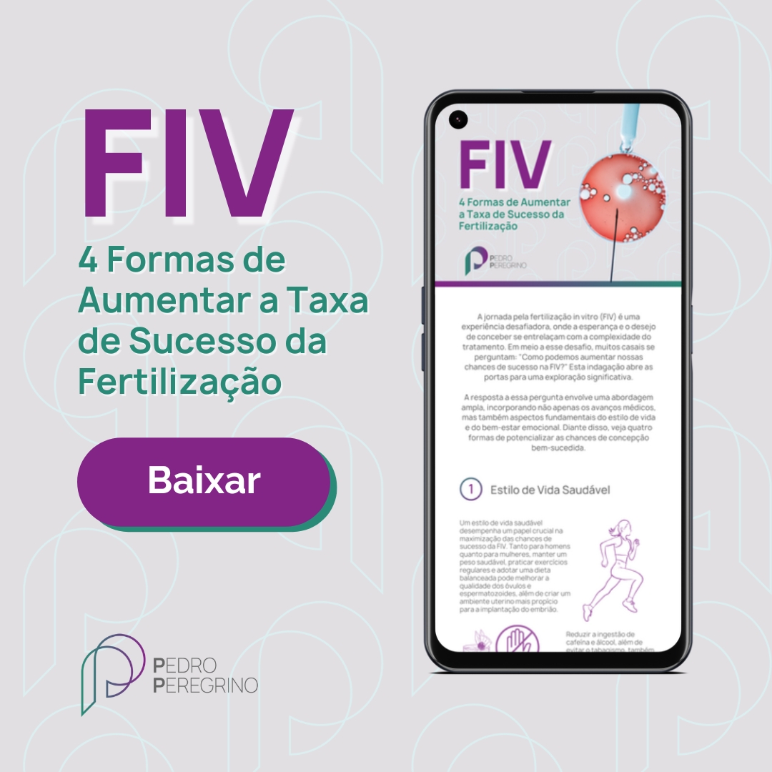 FIV: 4 formas de aumentar a taxa de sucesso da Fertilização