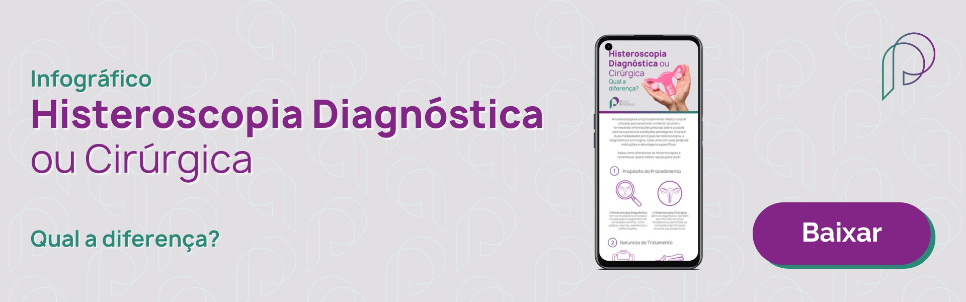 baixe o infográfico sobre Histeroscopia Diagnóstica